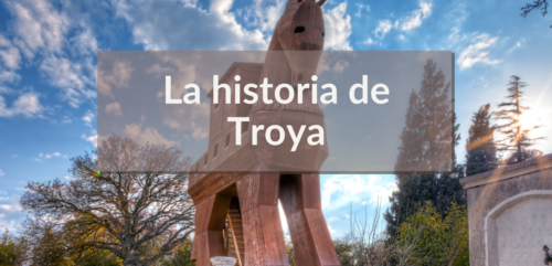 Lee más sobre el artículo La historia de Troya