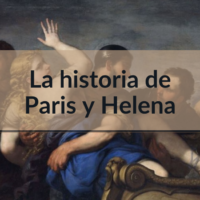 La historia de Paris y Helena de Troya