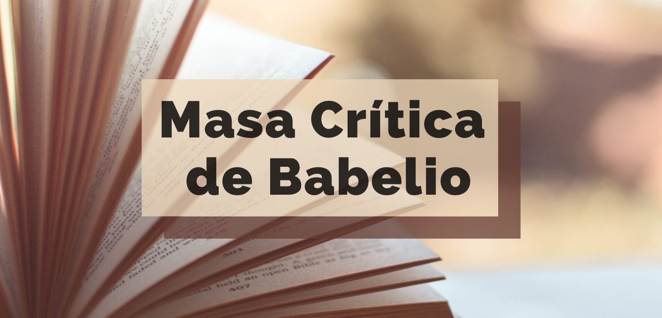 En este momento estás viendo Masa Crítica de Babelio: un libro a cambio de una reseña