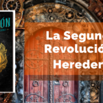 La Segunda Revolución: Heredero